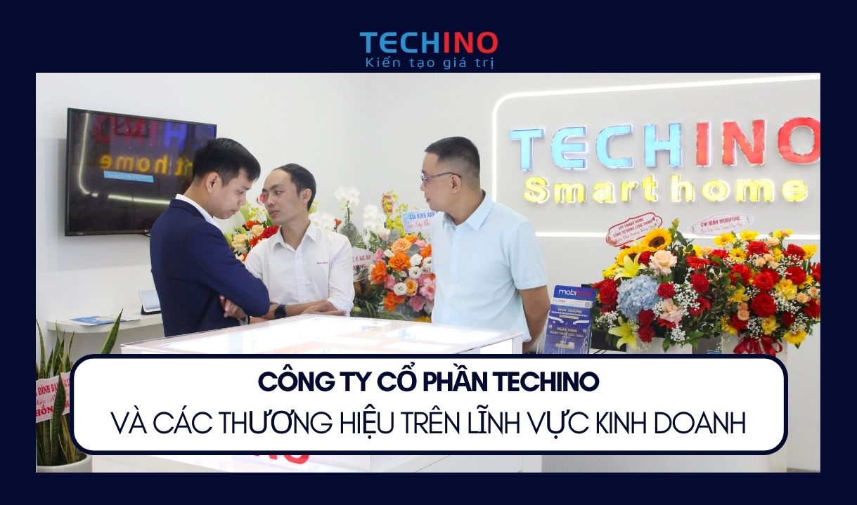 CÔNG TY CỔ PHẦN TECHINO